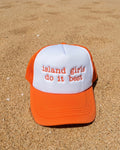 Orange Island Girls Do It Best Trucker